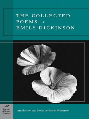 cover image of The Collected Poems of Emily Dickinson (Barnes & Noble Classics Series)